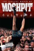 The Violent World Of Moshpit Culture (eBook, ePUB)