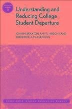 Cover Understanding and Reducing College Student Departure (eBook, PDF)