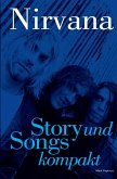 Nirvana: Story Und Songs Kompakt (eBook, ePUB) Nirvana: Story Und Songs Kompakt (eBook, ePUB)