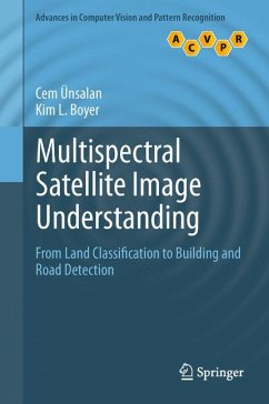 Multispectral Satellite Image Understanding (eBook, PDF) - Ünsalan, Cem; Boyer, Kim L.