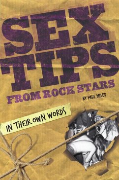 Sex Tips from Rock Stars (eBook, ePUB) - Miles, Paul