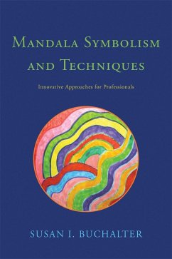 Mandala Symbolism and Techniques (eBook, ePUB) - Buchalter, Susan