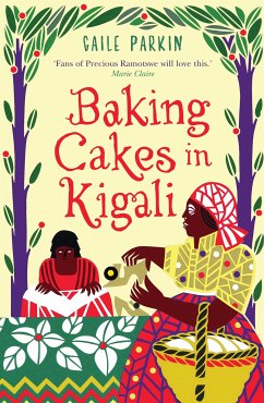 Baking Cakes in Kigali (eBook, ePUB) - Parkin, Gaile