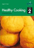 Healthy Cooking for Secondary Schools (eBook, PDF)