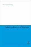Adorno's Poetics of Critique (eBook, PDF) Adorno's Poetics of Critique (eBook, PDF)