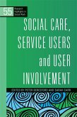Social Care, Service Users and User Involvement (eBook, ePUB)