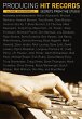 Producing Hit Records: Secrets from the... - Bild 1
