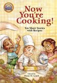 Now You're Cooking! (eBook, PDF)