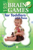 125 Brain Games for Toddlers and Twos, rev. ed. (eBook, ePUB)