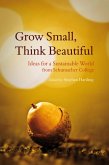 Grow Small, Think Beautiful (eBook, ePUB)