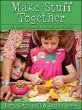Make Stuff Together (eBook, ePUB) - Bild 1