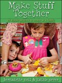 Make Stuff Together (eBook, ePUB)