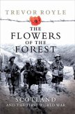 The Flowers of the Forest (eBook, ePUB)