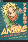 Anime and Philosophy (eBook, ePUB) Anime and Philosophy (eBook, ePUB)