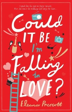 Could It Be I'm Falling In Love? (eBook, ePUB) - Prescott, Eleanor