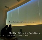 The Place Where You Go to Listen (eBook, ePUB)