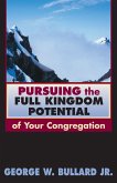 Pursuing the Full Kingdom Potential of Your Congregation (eBook, ePUB)