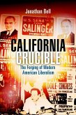 California Crucible (eBook, ePUB)
