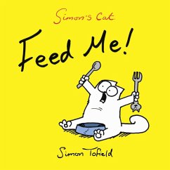 Feed Me! (eBook, ePUB) - Tofield, Simon