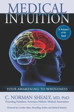 Medical Intuition (eBook, ePUB) - Shealy, C. Norman