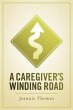 Caregiver's Winding Road (eBook, ePUB) - Bild 1