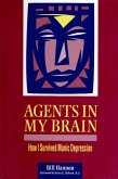 Agents In My Brain (eBook, ePUB)
