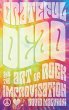 Grateful Dead and the Art of Rock... - Bild 1