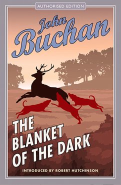 The Blanket of the Dark (eBook, ePUB) - Buchan, John