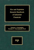 Fire and Explosion Hazards Handbook of Industrial Chemicals (eBook, PDF)