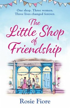 The Little Shop of Friendship (eBook, ePUB) - Fiore, Rosie