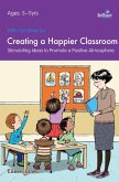 100+ Fun Ideas for a Creating a Happier Classroom (eBook, PDF)