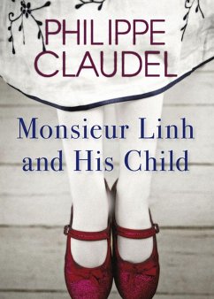 Monsieur Linh and His Child (eBook, ePUB) - Claudel, Philippe