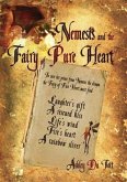 Nemesis and the Fairy of Pure Heart (eBook, ePUB) Nemesis and the Fairy of Pure Heart (eBook, ePUB)