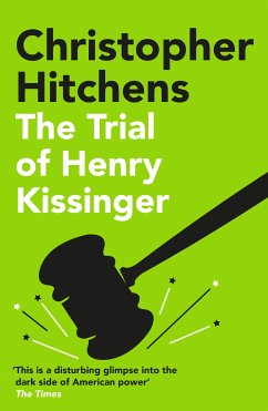 The Trial of Henry Kissinger (eBook, ePUB) - Hitchens, Christopher
