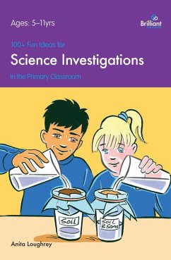 100+ Fun Ideas for Science Investigations (eBook, PDF) - Loughrey, Anita