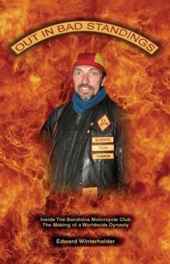 Cover Out In Bad Standings: Inside The Bandidos Motorcycle Club (Part One) (eBook, ePUB)