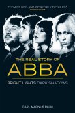 Bright Lights, Dark Shadows: The Real Story of ABBA (eBook, ePUB)