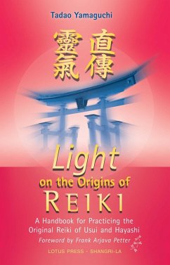 Light On The Origins Of Reiki (eBook, ePUB) - Yamaguchi, Tadao