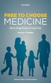 Free To Choose Medicine (eBook, ePUB) Free To Choose Medicine (eBook, ePUB)