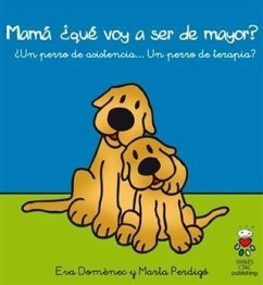 Cover Mama, que voy a ser de mayor? (eBook, ePUB)