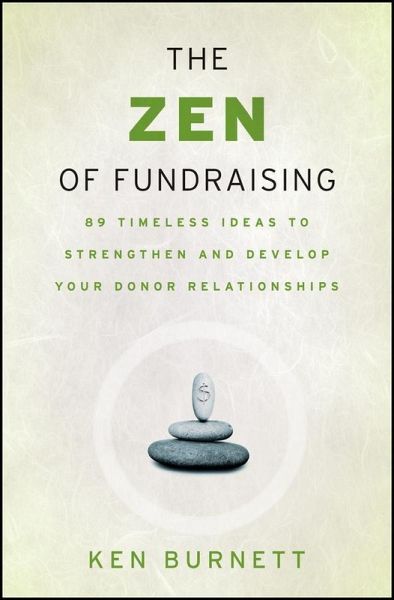 The Zen of Fundraising (eBook, ePUB) The Zen of Fundraising (eBook, ePUB)