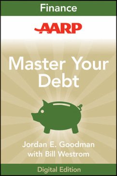 AARP Master Your Debt (eBook, ePUB) - Goodman, Jordan E.