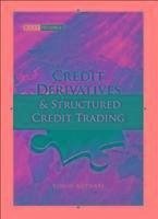 Credit Derivatives and Structured Credit Trading, Revised Edition (eBook, PDF) - Kothari, Vinod
