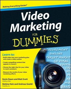 Video Marketing For Dummies (eBook, PDF) - Daum, Kevin; Hein, Bettina; Scott, Matt; Goeldi, Andreas