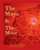 Maya and the Moor (eBook, ePUB)