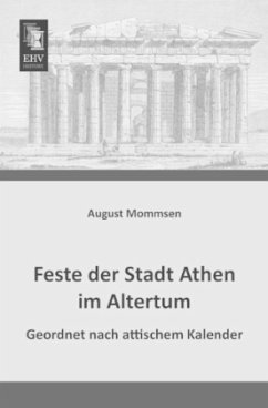 Feste der Stadt Athen im Altertum - Mommsen, August