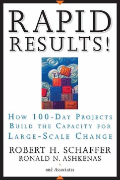 Rapid Results! (eBook, ePUB) - Schaffer, Robert H.; Ashkenas, Ron