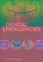 Dental Emergencies (eBook, PDF) - Greenwood, Mark; Corbett, Ian