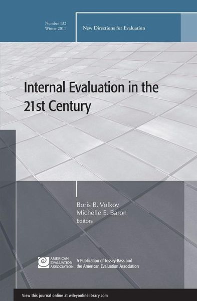 Internal Evaluation in the 21st Century (eBook, PDF) Internal Evaluation in the 21st Century (eBook, PDF)