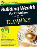 Building Wealth All-in-One For Canadians For Dummies (eBook, ePUB)